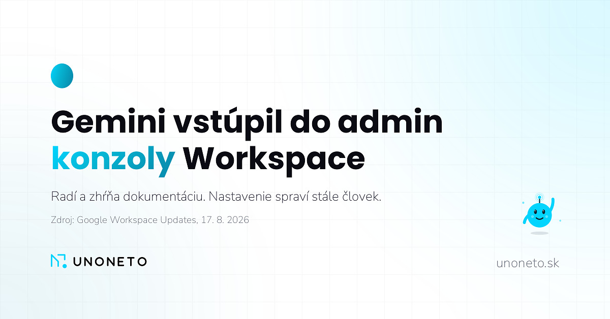 Gemini v admin konzole Workspace: čo Admin Assist vie a čo nie
