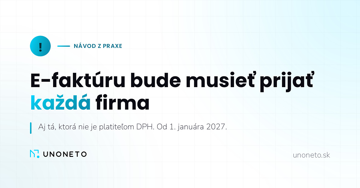 E-faktúra od 2027: čo si overiť, aj keď nie ste platiteľ DPH